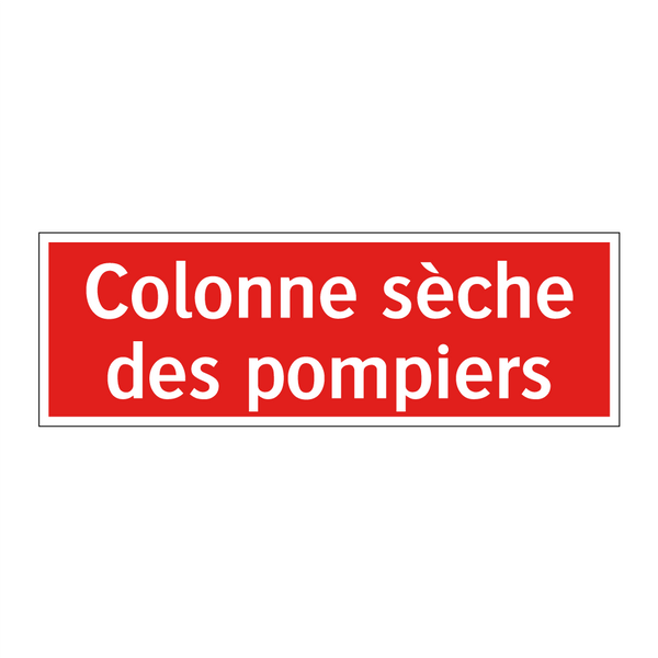 Colonne sèche des pompiers