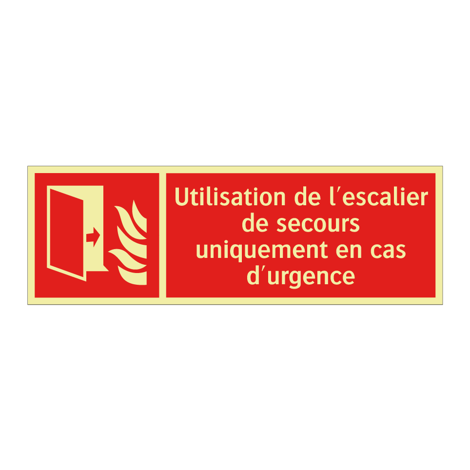 Utilisation de l'escalier de secours uniquement en cas d'urgence