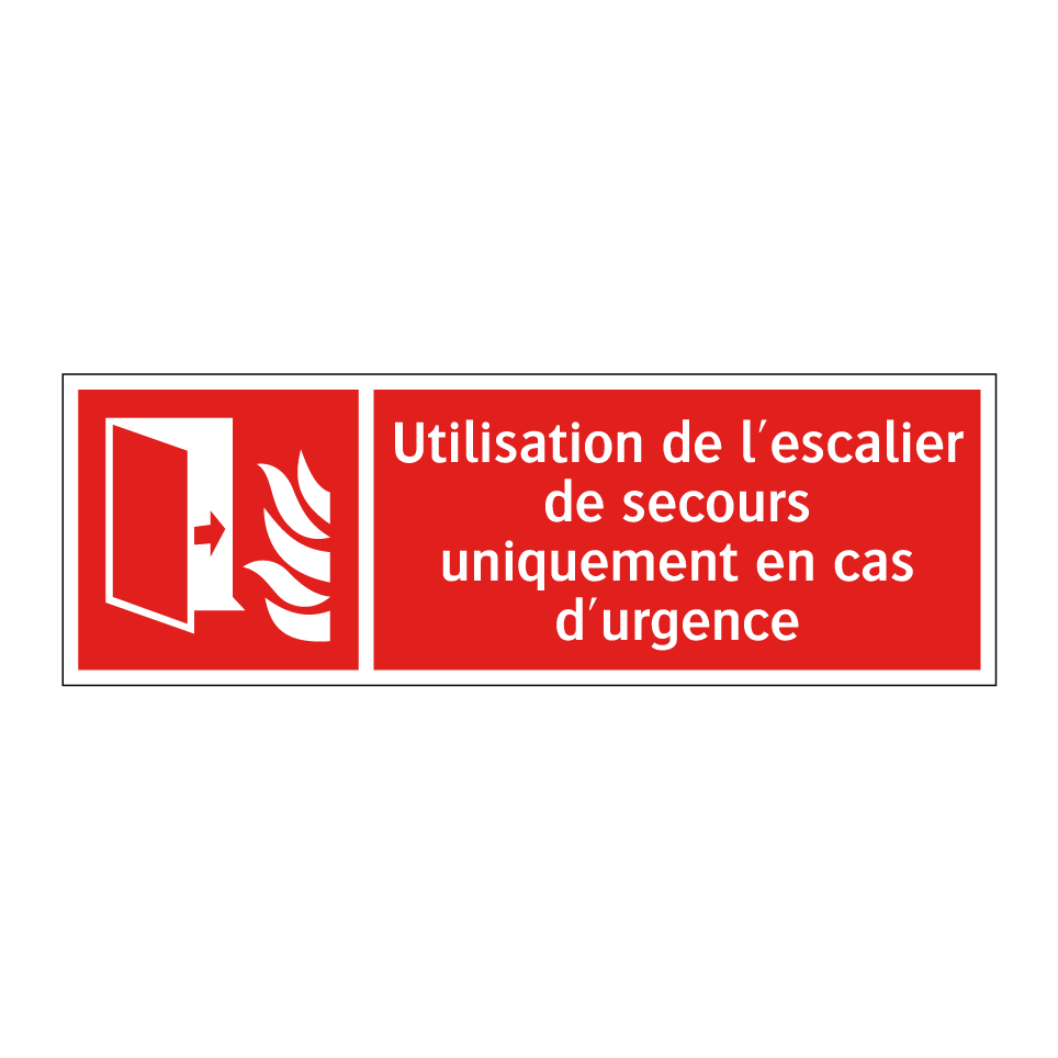 Utilisation de l'escalier de secours uniquement en cas d'urgence