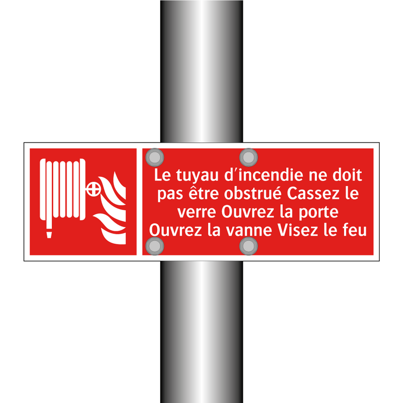 Le tuyau d'incendie ne doit pas être obstrué Cassez le verre Ouvrez la porte Ouvrez la vanne Visez le feu