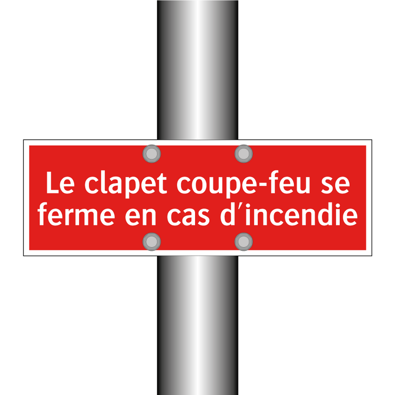 Le clapet coupe-feu se ferme en cas d'incendie