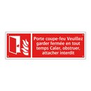 Porte coupe-feu Veuillez garder fermée en tout temps Caler, obstruer, attacher interdit