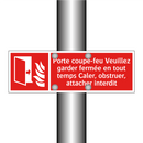 Porte coupe-feu Veuillez garder fermée en tout temps Caler, obstruer, attacher interdit