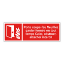Porte coupe-feu Veuillez garder fermée en tout temps Caler, obstruer, attacher interdit