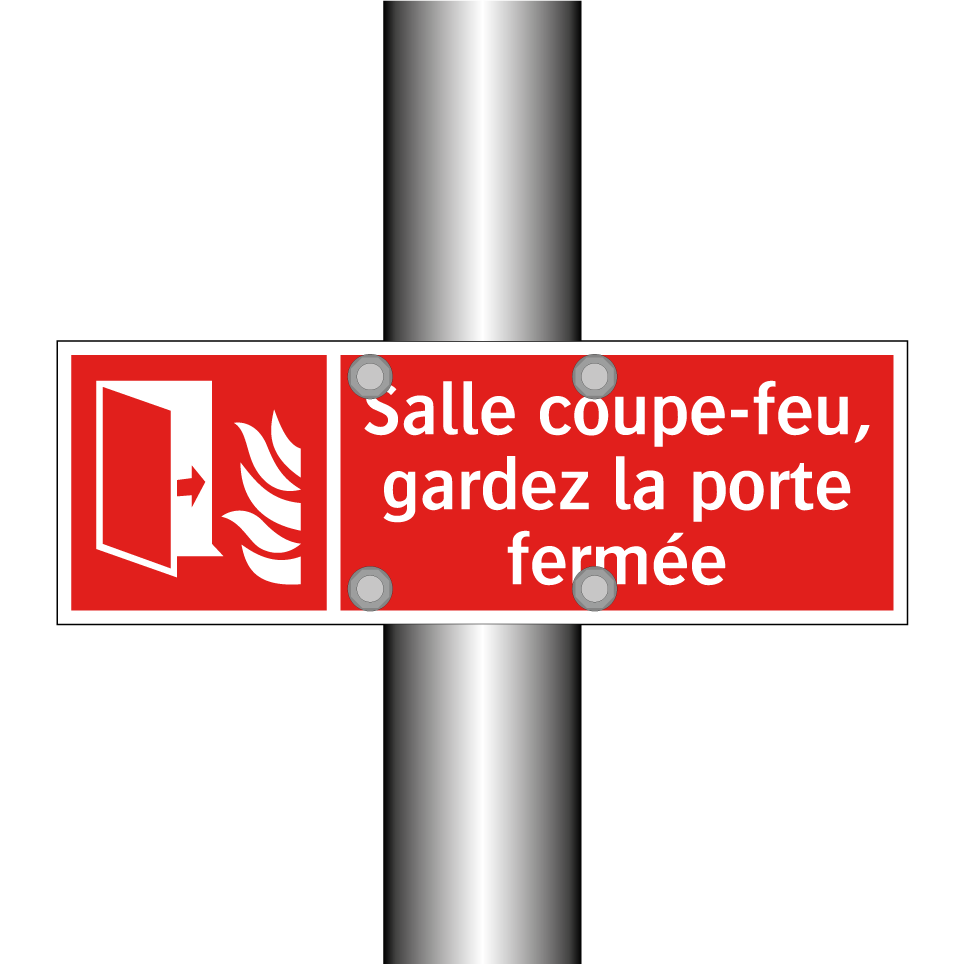 Salle coupe-feu, gardez la porte fermée