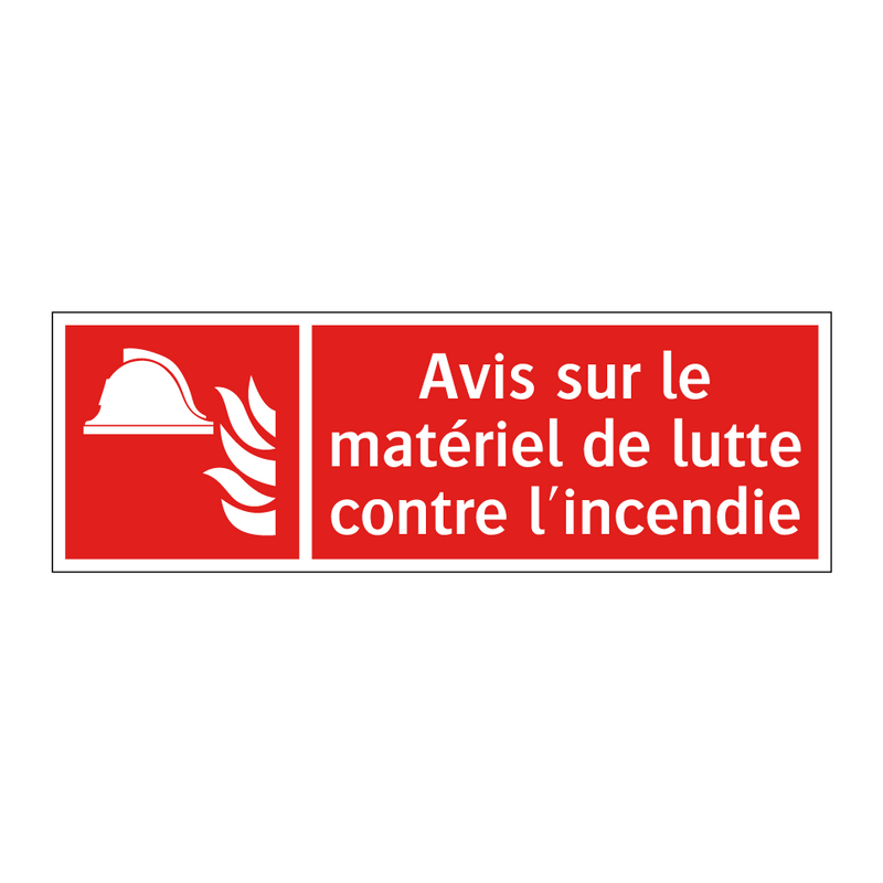 Avis sur le matériel de lutte contre l'incendie