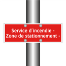 Service d'incendie - Zone de stationnement -