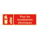 Pour les installations électriques