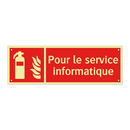 Pour le service informatique