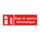 Pour le service informatique