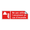 Ne pas utiliser l'ascenseur en cas d'incendie