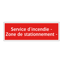 Service d'incendie - Zone de stationnement -