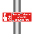 En cas d'alarme incendie, appuyez fort