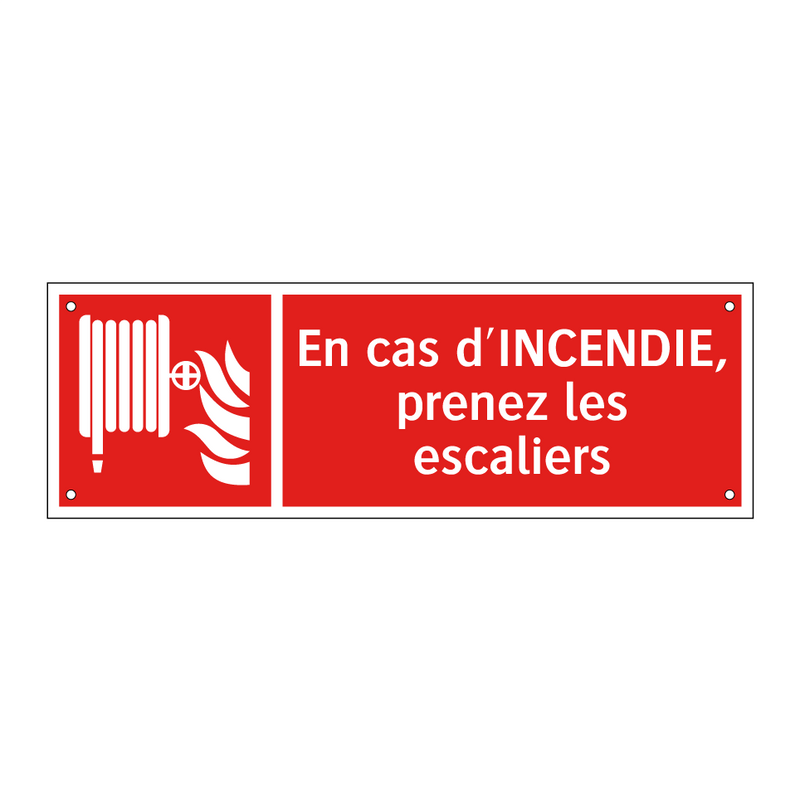 En cas d'INCENDIE, prenez les escaliers