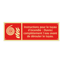 Instructions pour le tuyau d'incendie : Ouvrez complètement l'eau avant de dérouler le tuyau.
