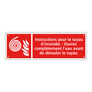 Instructions pour le tuyau d'incendie : Ouvrez complètement l'eau avant de dérouler le tuyau.