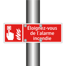 Éloignez-vous de l'alarme incendie