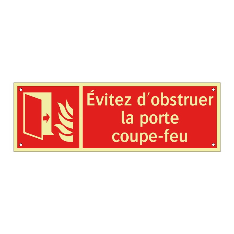 Évitez d'obstruer la porte coupe-feu