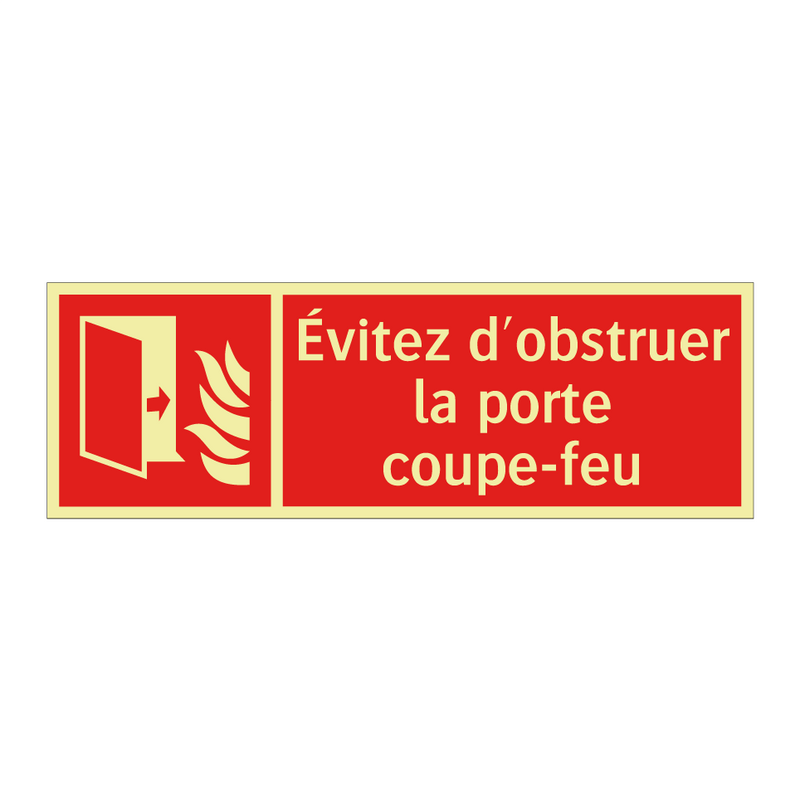 Évitez d'obstruer la porte coupe-feu
