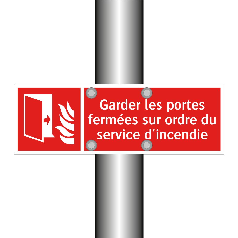 Garder les portes fermées sur ordre du service d'incendie
