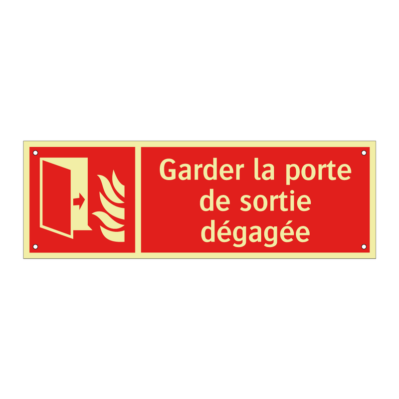Garder la porte de sortie dégagée