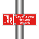 Garder la porte de sortie dégagée