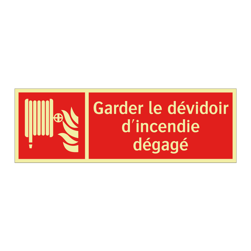 Garder le dévidoir d'incendie dégagé