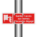 Gardez l'accès aux bornes d'incendie dégagé