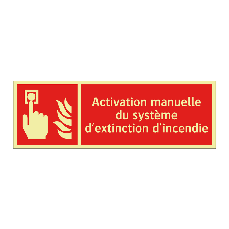 Activation manuelle du système d'extinction d'incendie
