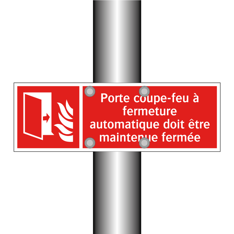 Porte coupe-feu à fermeture automatique doit être maintenue fermée