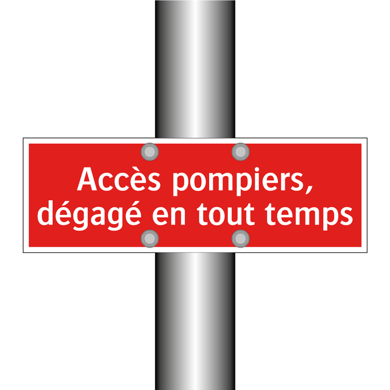 Accès pompiers, dégagé en tout temps