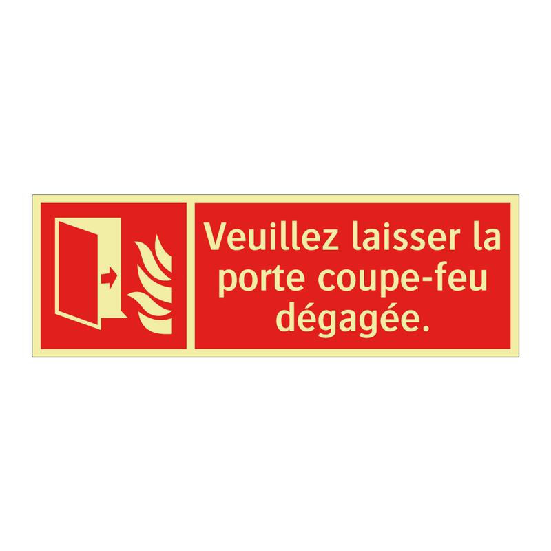 Veuillez laisser la porte coupe-feu dégagée.
