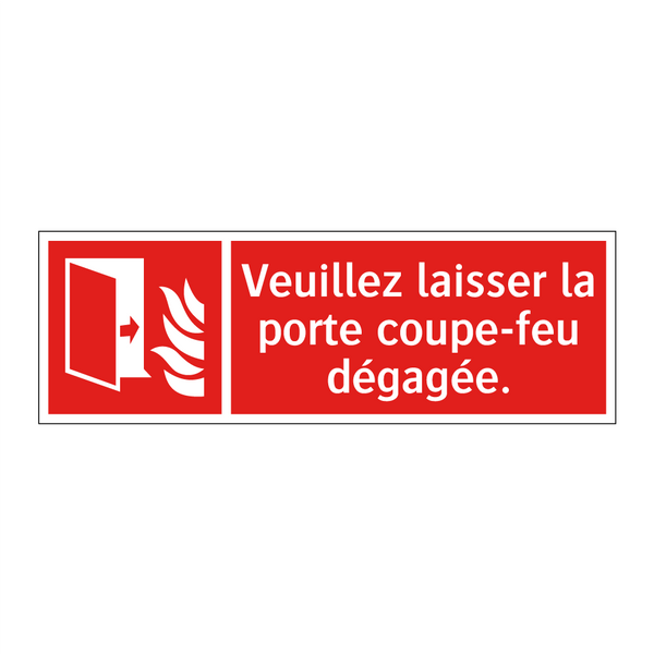 Veuillez laisser la porte coupe-feu dégagée.