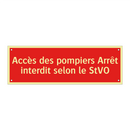 Accès des pompiers Arrêt interdit selon le StVO