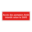Accès des pompiers Arrêt interdit selon le StVO