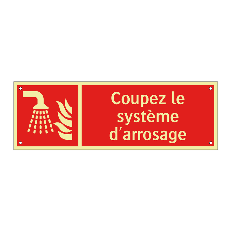 Coupez le système d'arrosage