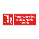 Porte coupe-feu veuillez garder fermée