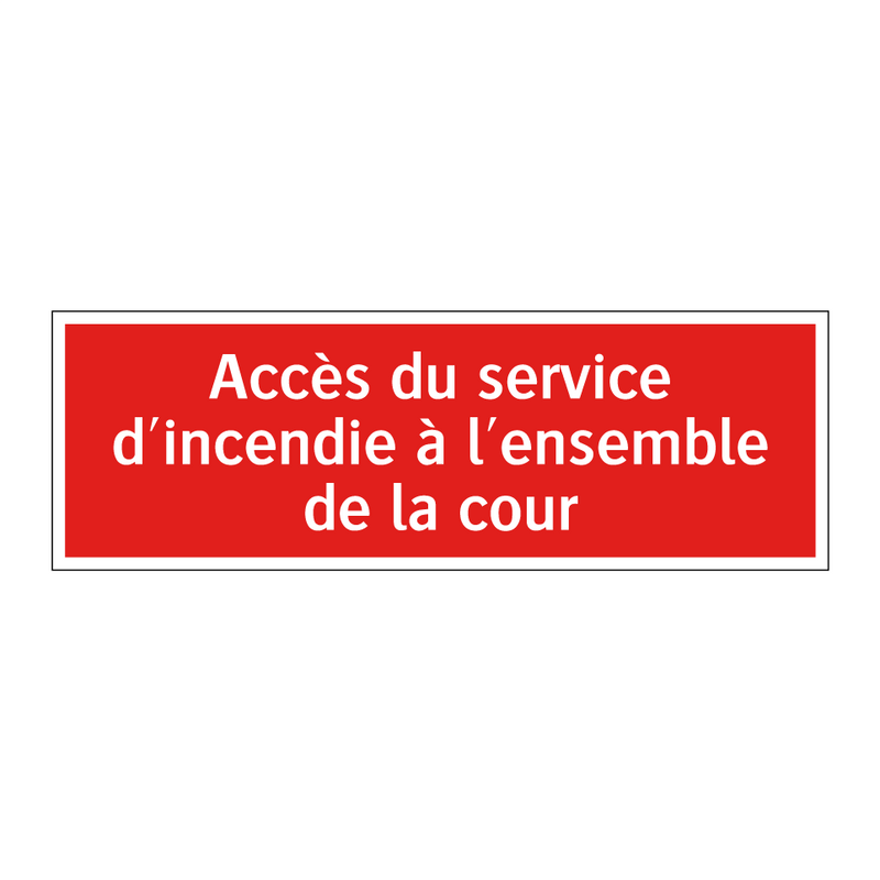 Accès du service d'incendie à l'ensemble de la cour