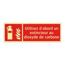 Utilisez d'abord un extincteur au dioxyde de carbone