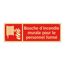 Bouche d'incendie murale pour le personnel formé