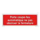 Porte coupe-feu automatique ne pas obstruer la fermeture