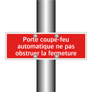 Porte coupe-feu automatique ne pas obstruer la fermeture