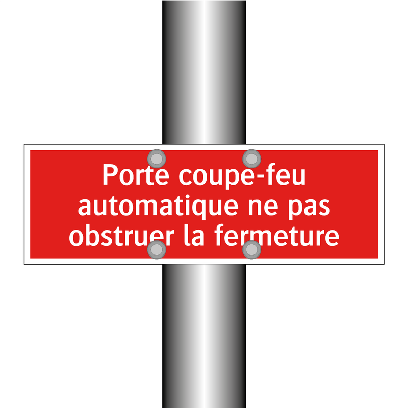 Porte coupe-feu automatique ne pas obstruer la fermeture