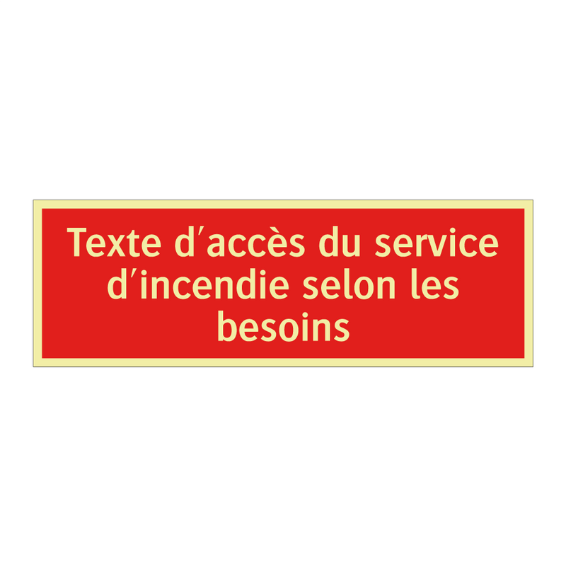 Texte d'accès du service d'incendie selon les besoins
