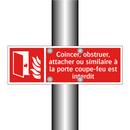 Coincer, obstruer, attacher ou similaire à la porte coupe-feu est interdit