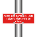 Accès des pompiers Texte selon la demande du client