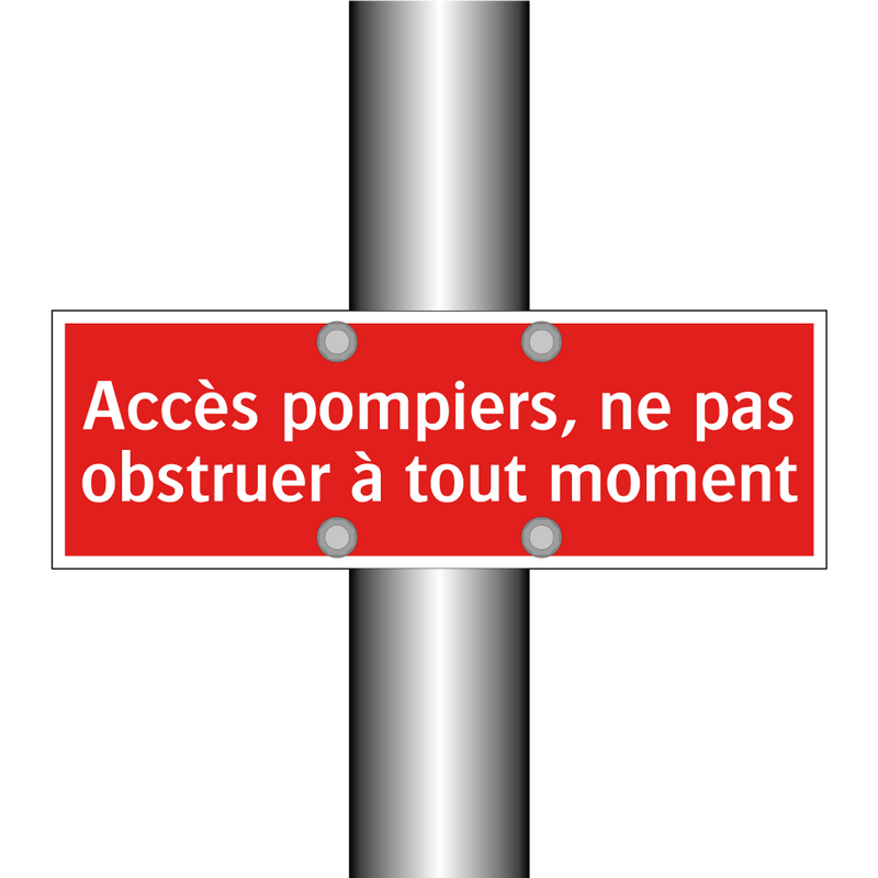 Accès pompiers, ne pas obstruer à tout moment