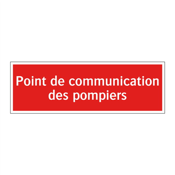 Point de communication des pompiers