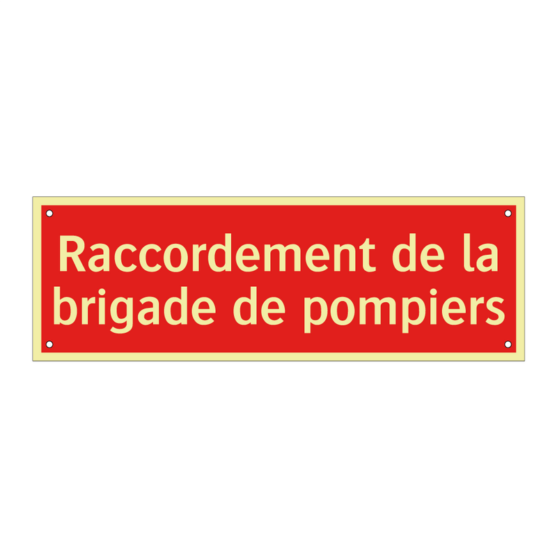 Raccordement de la brigade de pompiers