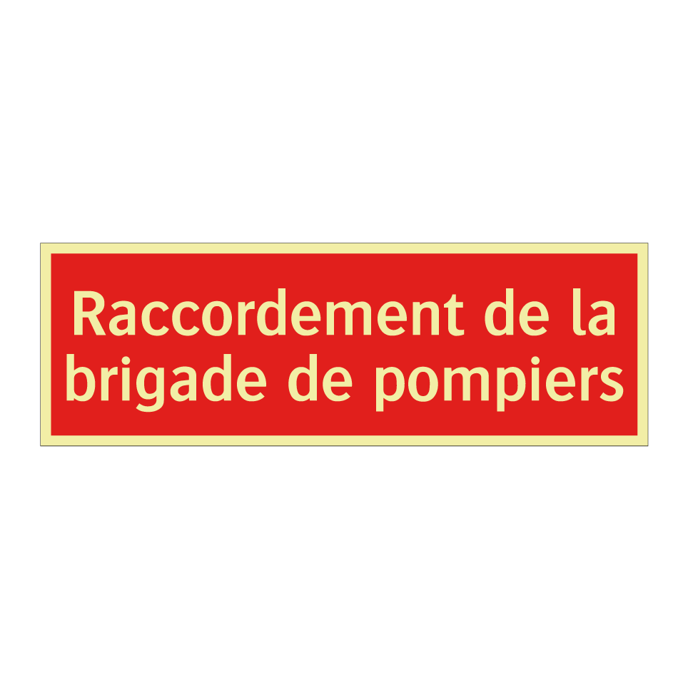 Raccordement de la brigade de pompiers
